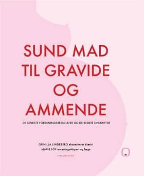 Sund mad til gravide og ammende af Marie Löf