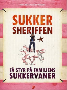 Sukkersheriffen af Vibeke Lund