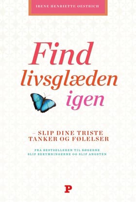Find livsglæden igen af Irene Oestrich