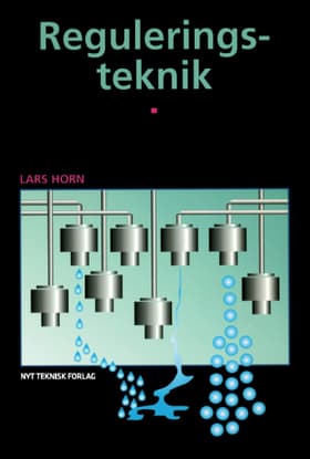 Reguleringsteknik af Lars Horn
