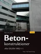 Betonkonstruktioner efter DS/EN 1992-1-1