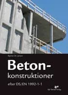 Betonkonstruktioner efter DS/EN 1992-1-1