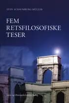 Fem retsfilosofiske teser