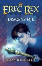 Erec Rex: Dragens øje