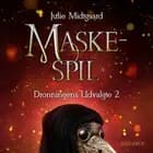 Dronningens udvalgte #2: Maskespil