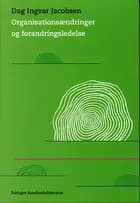 Organisationsændringer og forandringsledelse
