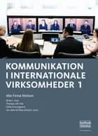 Kommunikation i internationale virksomheder, bind 1