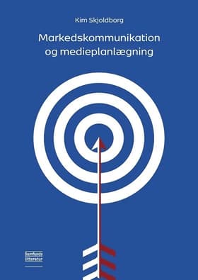 Markedskommunikation og medieplanlægning af Kim Skjoldborg