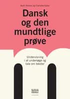 Dansk og den mundtlige prøve
