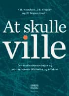 At skulle ville