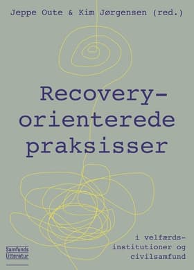 Recovery-orienterede praksisser af Jeppe Oute