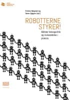 Robotterne styrer!