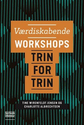 Værdiskabende workshops af Tine Wirenfeldt Jensen