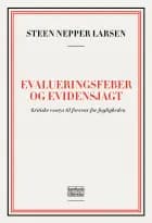 Evalueringsfeber og evidensjagt