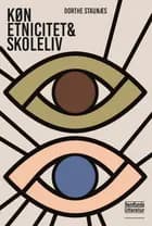Køn, etnicitet og skoleliv