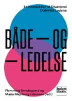 Situationel Dialektisk Ledelse på toplederniveau