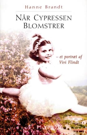 Når cypressen blomstrer af Hanne Brandt