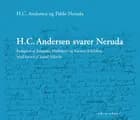 H.C. Andersen svarer Neruda