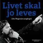 Livet skal jo leves