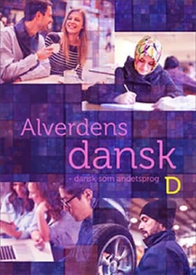 Alverdens dansk. D-niveau af Hanne Milling