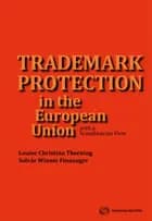 Trademark protection in the European Union with a Scandinavian view