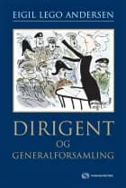 Dirigent og Generalforsamling