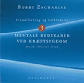 Mentale redskaber ved kræftsygdomme af Bobby Zachariae
