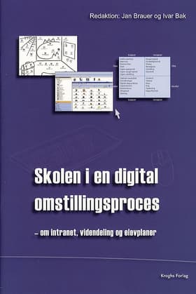 Skolen i en digital omstillingsproces af Jan Brauer