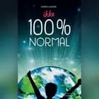 Ikke 100% normal