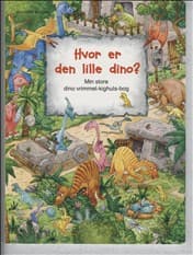 Hvor er den lille dino? af JOACHIM