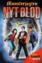 Monsterjagten – Nyt blod (1)