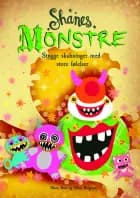 Shanes monstre