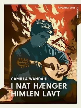 Årgang 2025 - Vendepunkt: I nat hænger himlen lavt af Camilla Wandahl