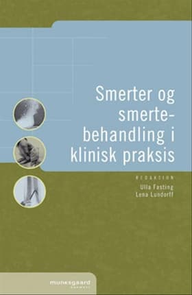 Smerter og smertebehandling i klinisk praksis af Lars Ole Bonde
