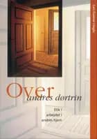 Over andres dørtrin