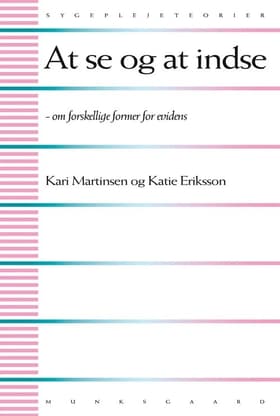 At se og at indse af Kari Martinsen