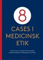 8 cases i medicinsk etik