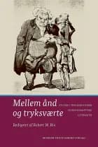 Mellem ånd og tryksværte
