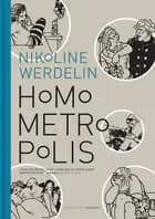 Homo metropolis 1994-1999