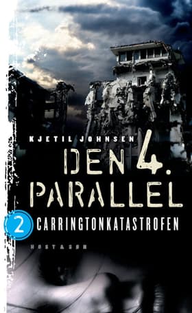 Carringtonkatastrofen af Kjetil Johnsen