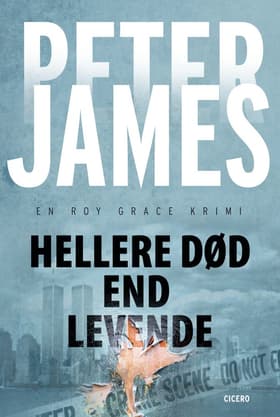 Hellere død end levende af Peter James