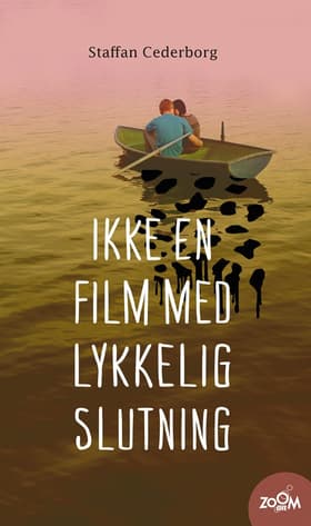 Ikke en film med lykkelig slutning af Staffan Cederborg