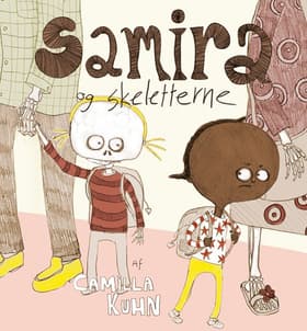 Samira og skeletterne af Camilla Kuhn