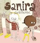 Samira og skeletterne