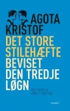 Det store stilehæfte / Beviset / Den tredje løgn