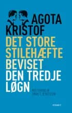 Det store stilehæfte, Beviset, Den tredje løgn, klassiker