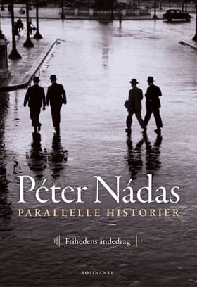 Parallelle historier 3 af Peter Nadas