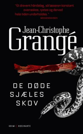 De døde sjæles skov af Jean-Christophe Grangé