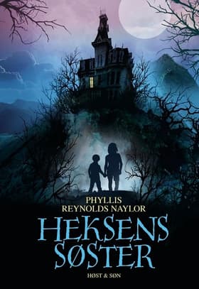 Heksens søster af Phyllis Reynolds Naylor