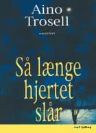 Så længe hjertet slår